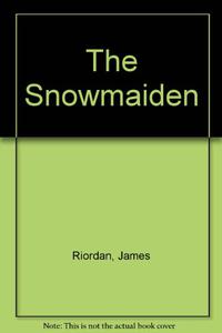 THE SNOWMAIDEN