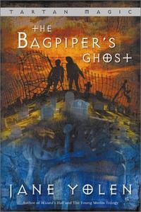 THE BAGPIPER’S GHOST