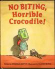 NO BITING, HORRIBLE CROCODILE!