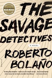 THE SAVAGE DETECTIVES