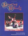 DANCING WHEELS