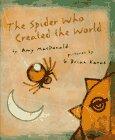 THE SPIDER WHO CREATED THE WORLD