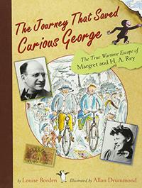 THE JOURNEY THAT SAVED CURIOUS GEORGE