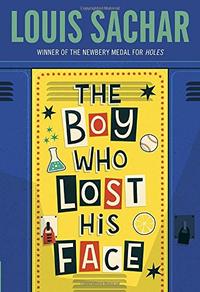 THE BOY WHO LOST HIS FACE