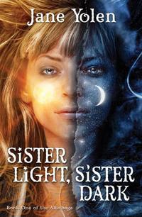 SISTER LIGHT, SISTER DARK