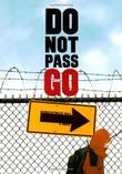 DO NOT PASS GO