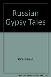 RUSSIAN GYPSY TALES