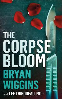 THE CORPSE BLOOM