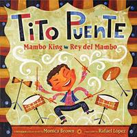 TITO PUENTE, MAMBO KING / TITO PUENTE, REY DEL MAMBO