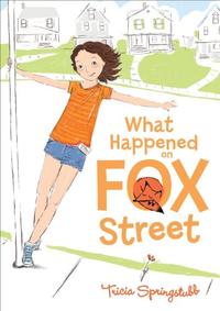 WHAT HAPPENED ON FOX STREET