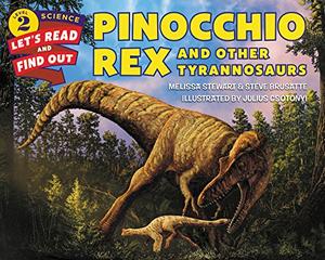 PINOCCHIO REX AND OTHER TYRANNOSAURS 