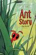 ANT STORY