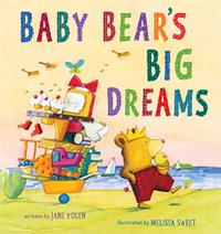 BABY BEAR’S BIG DREAMS