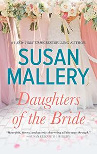 DAUGHTERS OF THE BRIDE