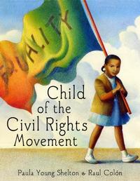 CHILD OF THE CIVIL RIGHTS MOVEMENT