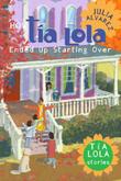 HOW TÍA LOLA ENDED UP STARTING OVER