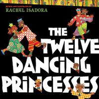 THE TWELVE DANCING PRINCESSES