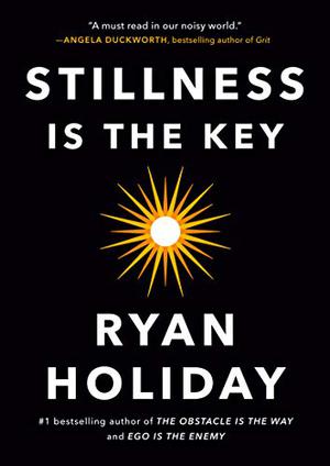 STILLNESS IS THE KEY