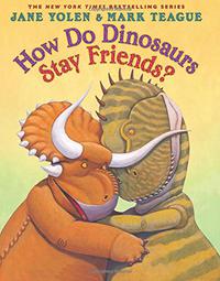 HOW DO DINOSAURS STAY FRIENDS?