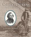 CHARLES DICKENS AND THE STREET CHILDREN OF LONDON