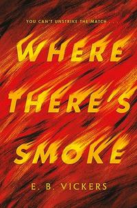 WHERE THERE'S SMOKE