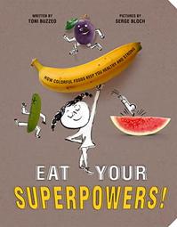 EAT YOUR SUPERPOWERS!