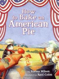HOW TO BAKE AN AMERICAN PIE
