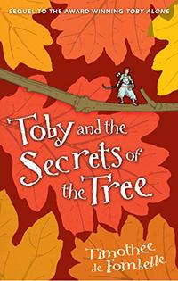 TOBY AND THE SECRETS OF THE TREE