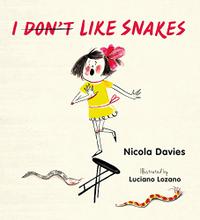 I (DON'T) LIKE SNAKES