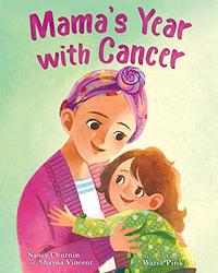 MAMA'S YEAR WITH CANCER