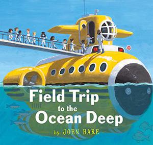 FIELD TRIP TO THE OCEAN DEEP