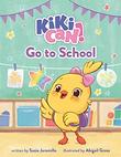 KIKI CAN! GO TO SCHOOL