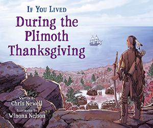 IF YOU LIVED DURING THE PLIMOTH THANKSGIVING