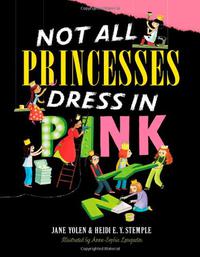 NOT ALL PRINCESSES DRESS IN PINK