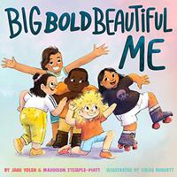 BIG BOLD BEAUTIFUL ME