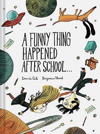 A FUNNY THING HAPPENED AFTER SCHOOL...