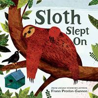 SLOTH SLEPT ON