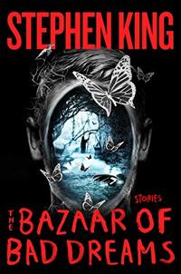 THE BAZAAR OF BAD DREAMS