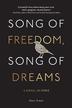 SONG OF FREEDOM, SONG OF DREAMS
