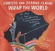 CHRISTO AND JEANNE-CLAUDE WRAP THE WORLD