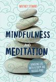 MINDFULNESS AND MEDITATION