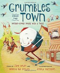 GRUMBLES FROM THE TOWN