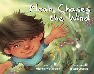 NOAH CHASES THE WIND