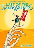 LAST OF THE SANDWALKERS