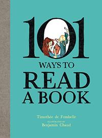 101 WAYS TO READ A BOOK