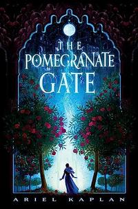 THE POMEGRANATE GATE