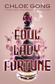 FOUL LADY FORTUNE