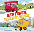 RED TRUCK, YELLOW TRUCK