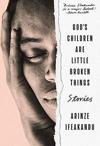 GOD'S CHILDREN ARE LITTLE BROKEN THINGS