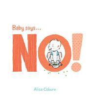 BABY SAYS…NO!